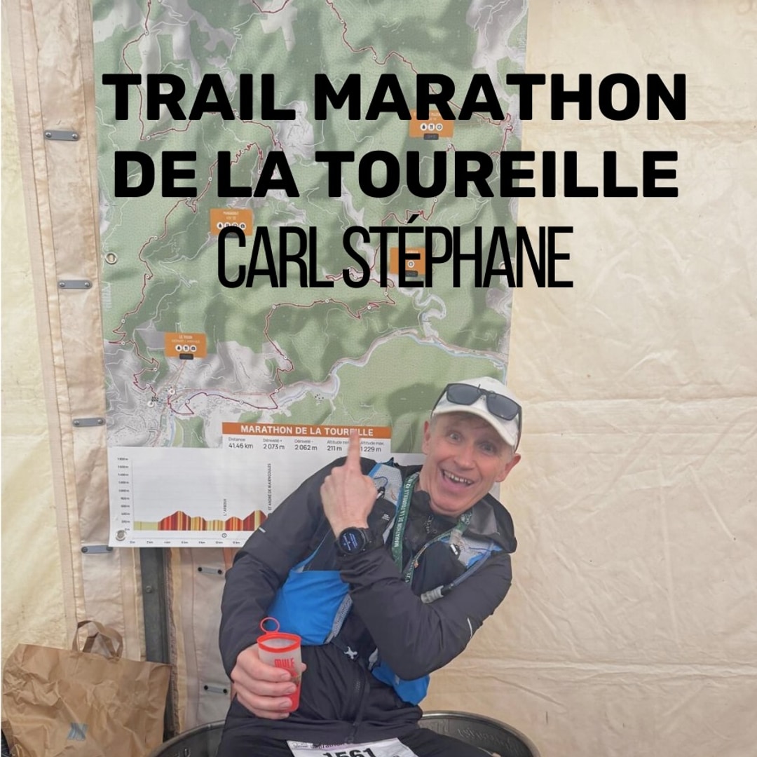 Carl Stéphane – finisher du Trail Marathon de la Toureille - Christophe LLAMAS Coaching